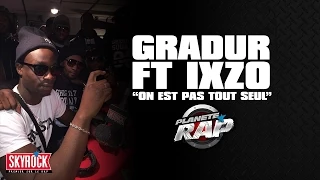 Gradur & Ixzo "On est pas tout seul"  #PlanèteRap