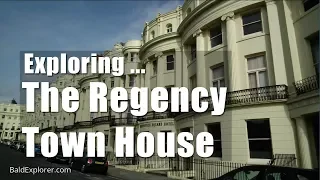 Walks in Sussex:  Exploring The Regency Town House - Part One