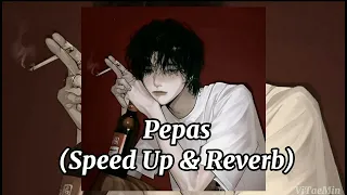 Farruko - Pepas (Speed Up & Reverb)