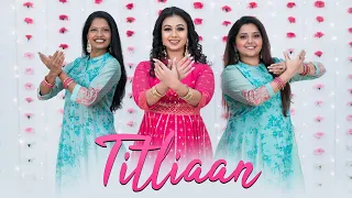 Titliaan | Harrdy Sandhu | Sargun Mehta | Afsana Khan | Jaani |Team Naach Choreography