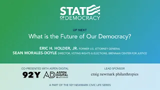 What is the Future of Our Democracy? — State of Democracy Summit 2022