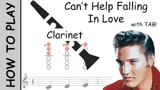 How to play Can't Help Falling in Love on Clarinet | Sheet Music with Tab