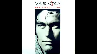 Mark Boyce - Hey Little Girl (Extended Version) (1989)