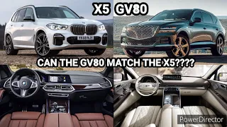 2021 GENESIS GV80 VS BMW X5 COMPARISON | CAN THE NEW KOREAN CRUISER MATCH THE BAVARIAN BEAST ???