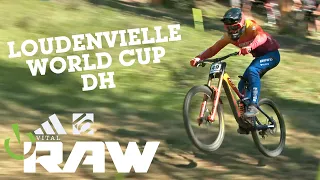HERO DIRT...FOR NOW! Vital RAW Loudenvielle World Cup Mountain Bike Downhill