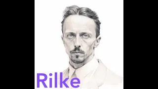 Rainer Maria Rilke - Ich lebe mein Leben / I live my life (1899)