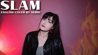 SECRET NUMBER - SLAM || English Cover by SERRI