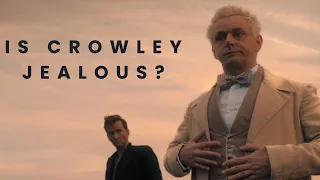 Is Crowley Jealous?