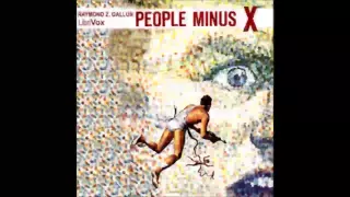 People Minus X (FULL Audiobook)