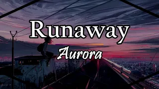 Aurora - Runaway (Legendado Inglês e Português) Café Letras