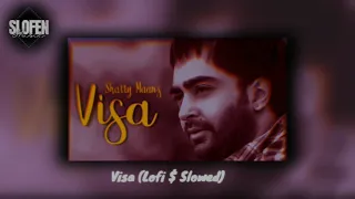 Visa || "Longing in Slow Motion: || Sharry Maan || Slofen || (Lofi Remix)"🎧❤🎵