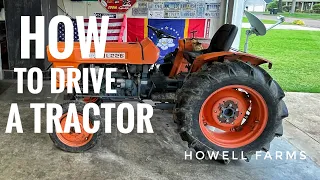 How To Drive A Tractor - Kubota L225