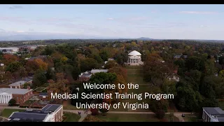 Welcome to the Medical Scientist Training Program, University of Virginia