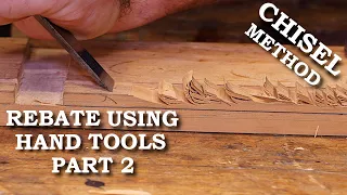 How to Cut a Rebate with Basic Hand Tools - Part 2