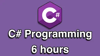 C# Programming All-in-One Tutorial Series (6 HOURS!)