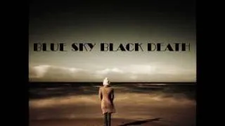 Blue Sky Black Death - Engage My Words Instrumental