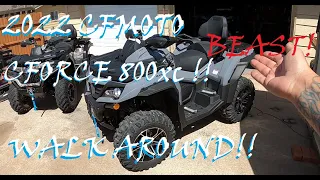 BRAND NEW 2022 CFMOTO CFORCE 800XC WALK AROUND AND COMPARE TO THE 600 touring