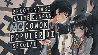 13 Anime Dengan MC Cowok Terpopuler di Sekolah