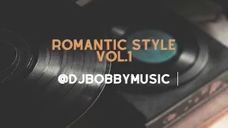 ROMANTIC STYLE PANAMA MIX VOL.1 - @DJBOBBYMUSIC