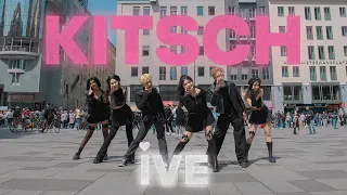 [K-POP IN PUBLIC VIENNA] - IVE (아이브) - ‘Kitsch’ - Dance Cover - [UNLXMITED] [ONE TAKE] [4K]