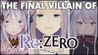 The Final Boss of Re: Zero