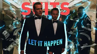 [4K] Suits「Edit」- (Let It Happen)
