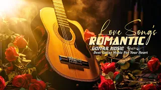 The Most Romantic Music for You to Enjoy Life, Relaxing Guitar Music for Your Own Space