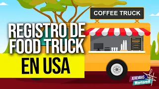 Jeremías Martorell explica cuáles son los requisitos para operar un Food Truck en los Estados Unidos