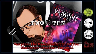Vampire: the Masquerade 5th Edition Character Creation Tutorial