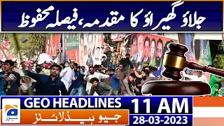 Geo News Headlines 11 AM I Judgment reserved | 28 March 2023