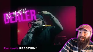 DEALER IS BACK !!! | Red Teeth | Headbang Habor Reacts ! |