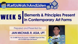 Contemporary Philippine Arts from the Regions: Elements and Principles in Contemporary Arts (Week 5)