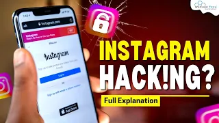 Is Instagram Hacking Possible? Reality Explained