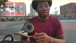 SHOULD YOU GET BIG OR SMALL LONGBOARD WHEELS?