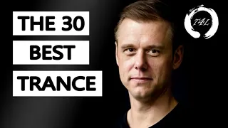 The 30 Best Trance Music Songs Ever (by Armin van Buuren)