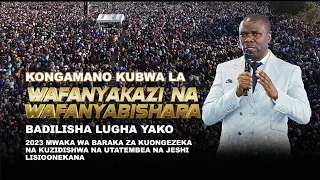 #LIVE:[14.10.2023] (YEHOVA YIRE) KONGAMANO KUBWA LA WAFANYAKAZI NA WAFANYABIASHARA