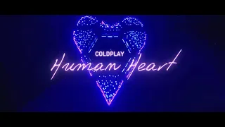 Vietsub | Human Heart - Coldplay, We Are King & Jacob Collier | Lyrics Video
