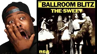 First Time Hearing | Sweet - The Ballroom Blitz Reaction