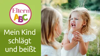 Mein Kind schlägt und beißt | Kleinkind | Eltern ABC | ELTERN | Elternratgeber