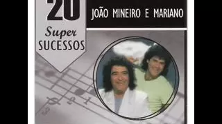 AMOR CLANDESTINO -JOÃO MINEIRO & MARIANO