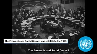 Into the Vault: History of the UN Economic and Social Council (75 Years of UN Audiovisual Archives)