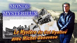 Le Mystère du Col Dyatlov avec Michel Genovese