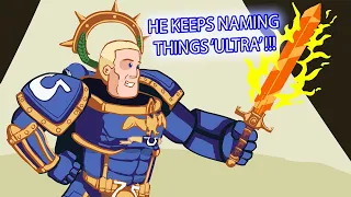 Uuultraaamaaar! (Adeptus Ridiculous 40k Animation by Adonzin)