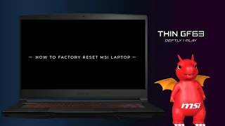 Laptop Quick Guide – How To Factory Reset MSI Laptop
