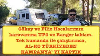 Gökay ve Filiz Hocalarımın karavanına UP4 ve Ranger, taktım AL-KO dan Kampanyayı kaptık.