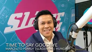 Marcelito Pomoy sing Time To Say Goodbye in the studio Sláger FM