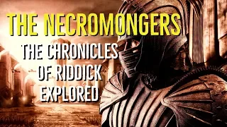 Necromongers (The Chronicles of Riddick Explored)