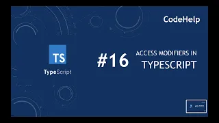 Typescript #16: Access Modifiers in Typescript
