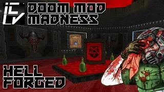 Hell Forged - Doom Mod Madness