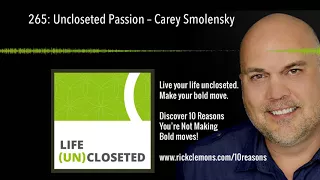 265: Uncloseted Passion – Carey Smolensky